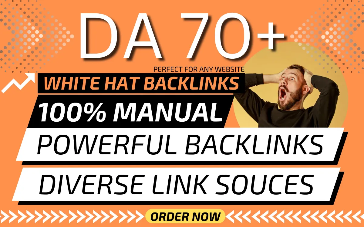 Create DA 70+ Backlinks For Boosting your website  on google